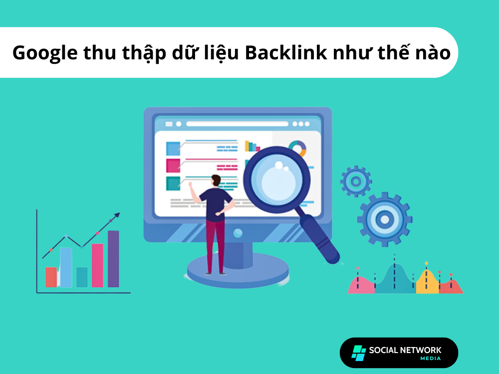 Google thu thập dữ liệu Backlink như thế nào